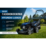 Обзор бензиновой газонокосилки HYUNDAI L5362S